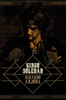 Ricardo Arjona, Circo Soledad En Vivo Trailer