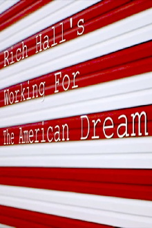 Rich Hall's Working for the American Dream Trailer