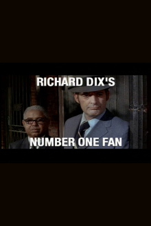 Richard Dix's Number One Fan Trailer