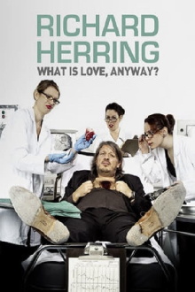 Richard Herring: What Is Love, Anyway? Trailer