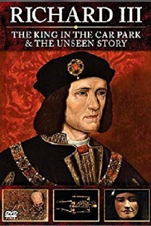 Richard III: The King in the Car Park Trailer