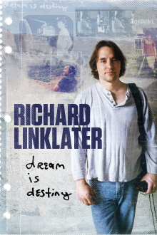 Richard Linklater: Dream Is Destiny Trailer