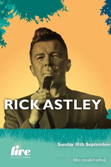 Rick Astley BBC Radio 2 Live In Hyde Park Trailer