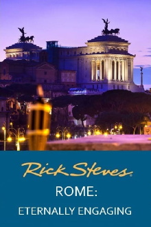 Rick Steves' Rome: Eternally Engaging Trailer
