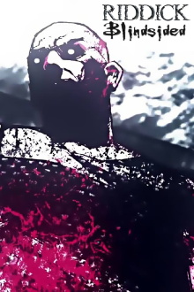 Riddick: Blindsided Trailer