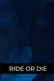 Ride or Die Trailer
