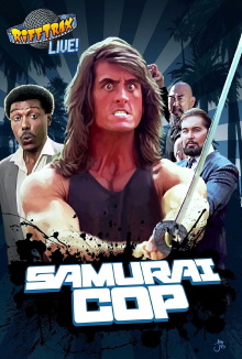 Rifftrax Live: Samurai Cop Trailer