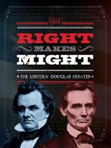 Right Makes Might: The Lincoln-Douglas Debates Trailer
