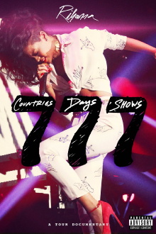 Rihanna 777 Documentary... 7Countries7Days7Shows Trailer