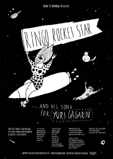 Ringo Rocket Star and His Song for Yuri Gagarin Trailer