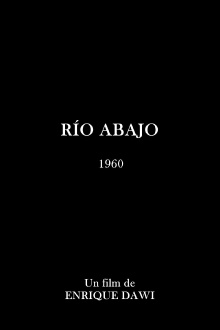 Río abajo Trailer