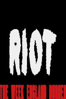 Riot: The Week England Burned Trailer