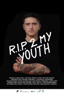 RIP 2 My Youth Trailer