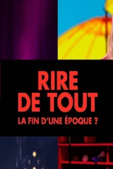Rire de tout : la fin d'une époque ? Trailer
