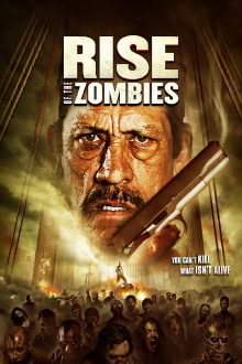 Rise of the Zombies Trailer