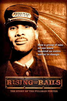 Rising from the Rails: The Story of the Pullman Porter Trailer