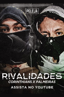 Rivalidades: Corinthians X Palmeiras Trailer