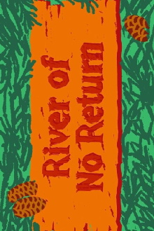 River of no Return Trailer