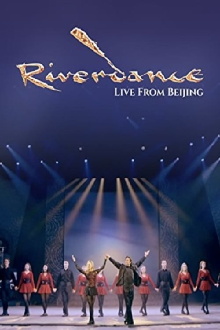 Riverdance: Live from Beijing Trailer