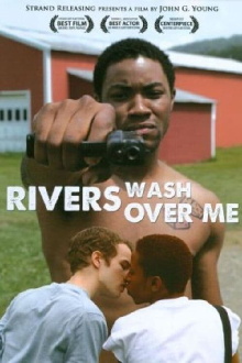 Rivers Wash Over Me Trailer