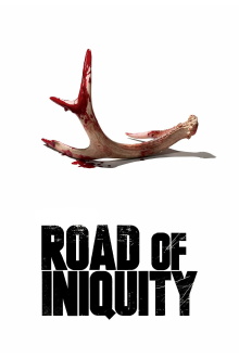 Road of Iniquity Trailer