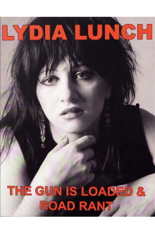 Road Rant: A Week on the Road with Lydia Lunch Trailer
