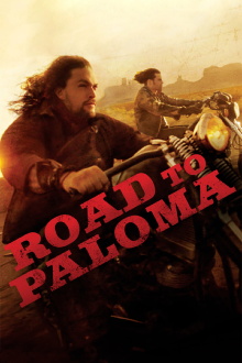 Road to Paloma Trailer
