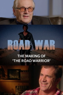 Road War: The Making of 'The Road Warrior' Trailer