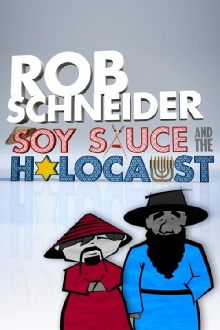 Rob Schneider: Soy Sauce and the Holocaust Trailer