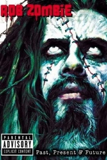 Rob Zombie: Past, Present & Future Trailer