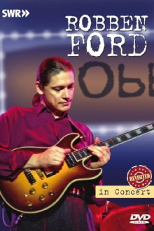 Robben Ford: In Concert Ohne Filter Trailer