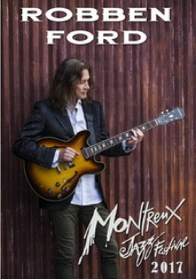 Robben Ford: Montreux Jazz Festival 2016 Trailer