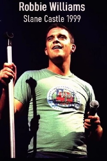 Robbie Williams: Live at Slane Castle Trailer