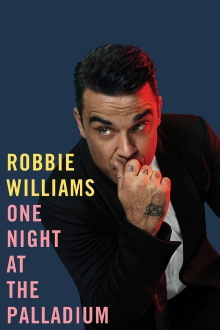 Robbie Williams - One Night At the Palladium Trailer