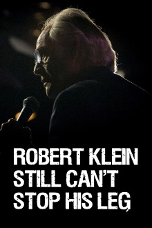 Robert Klein Still Can't Stop His Leg Trailer