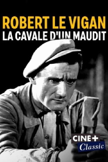 Robert Le Vigan, la cavale d'un maudit Trailer