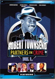 Robert Townsend: Partners in Crime: Vol. 1 Trailer