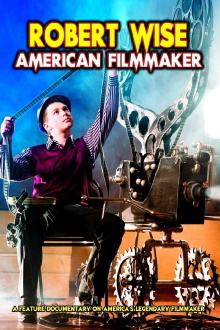 Robert Wise: American Filmmaker Trailer