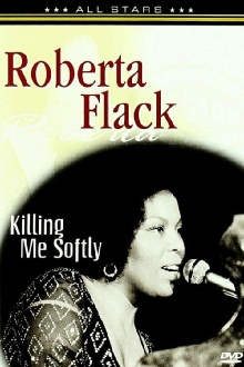 Roberta Flack: In Concert - Killing Me Softly Trailer