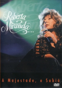 Roberta Miranda - A Majestade, O Sabiá Ao Vivo Trailer