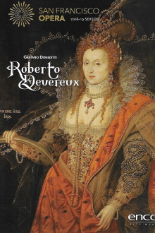 Roberto Devereux - San Francisco Opera Trailer