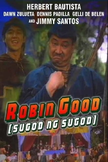 Robin Good (Sugod Ng Sugod) Trailer