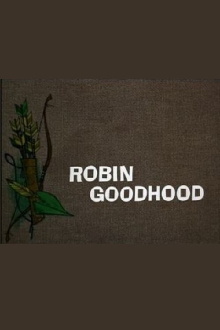 Robin Goodhood Trailer