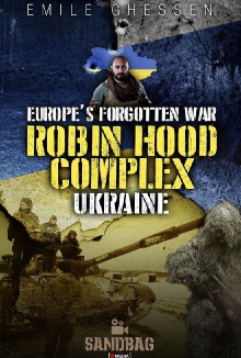 Robin Hood Complex: Europe's Forgotten War Trailer