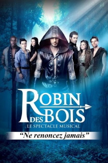 Robin Hood – The Musical Spectacle Trailer