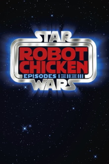 Robot Chicken: Star Wars Trilogy Trailer