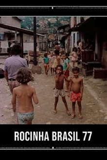 Rocinha Brasil 77 Trailer