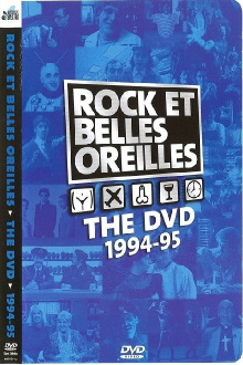 Rock et Belles Oreilles: The DVD 1994-1995 Trailer