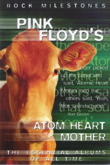 Rock Milestones: Pink Floyd's Atom Heart Mother Trailer