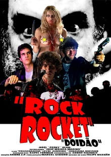 Rock Rocket: Doidão Trailer